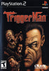 PS2 Trigger Man