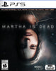 PS5 Martha Is Dead
